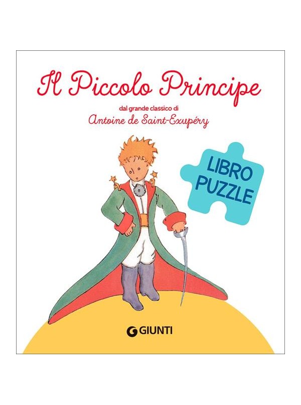 Il Piccolo Principe Libro puzzle Ediz. a colori